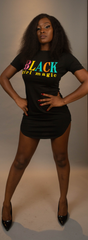 Black Girl Magic T-Shirt Dress